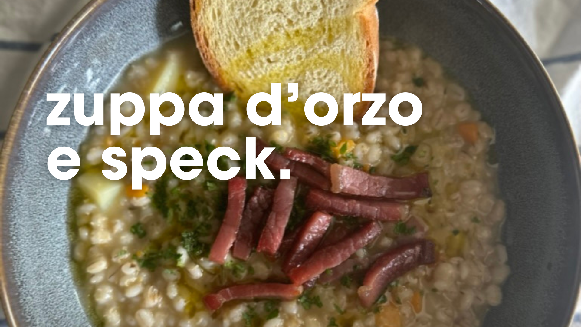 zuppa d'orzo e speck